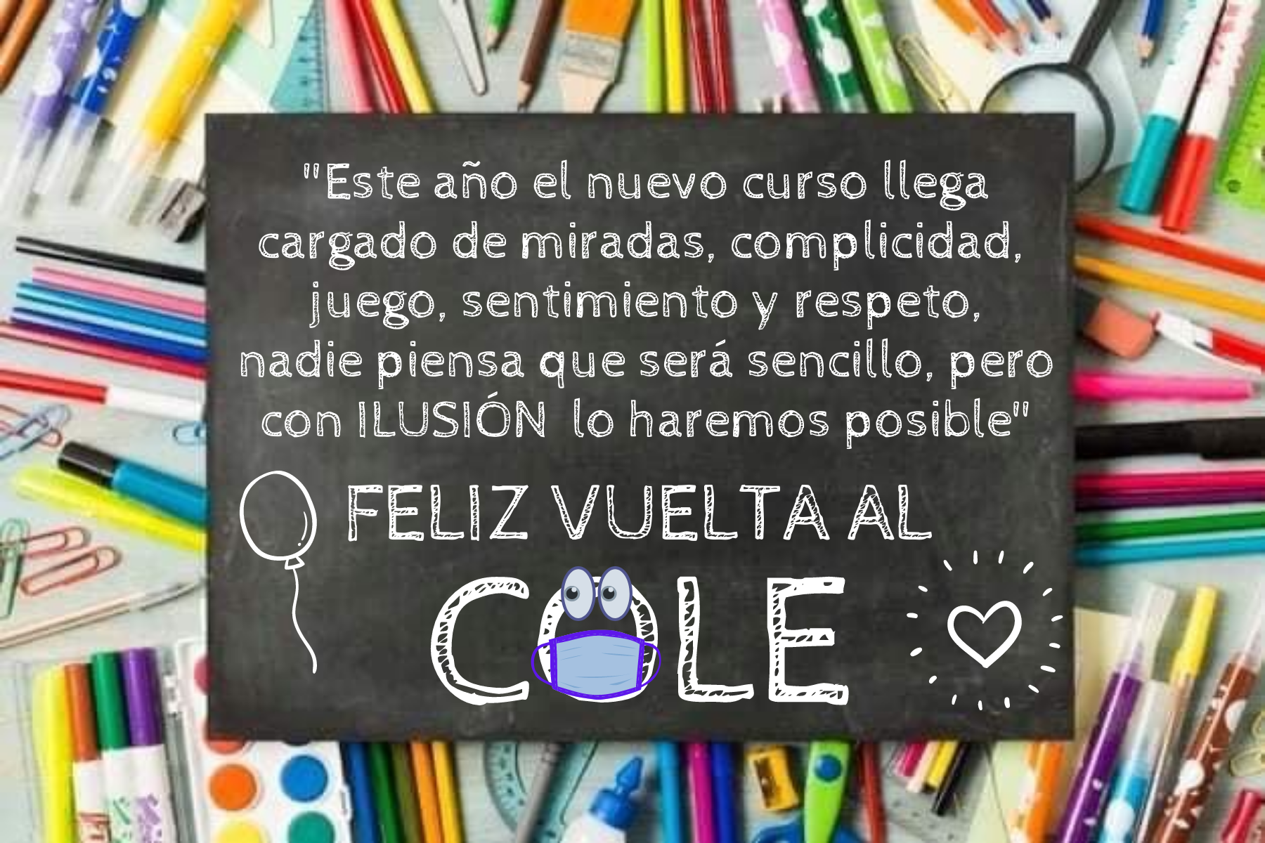 FELIZ VUELTA AL COLE